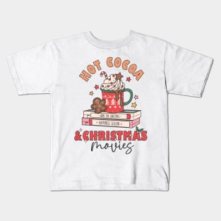 Hot Cocoa and Christmas Movies Kids T-Shirt